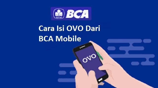 Cara Isi OVO Dari BCA Mobile
