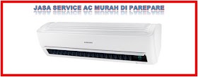 Jasa Service AC Murah di Parepare