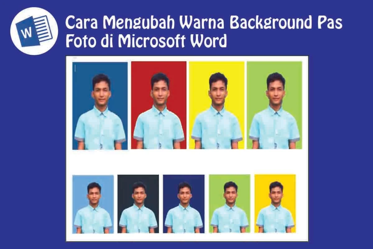 Cara Mengubah Warna Background Pas Foto di Word