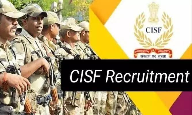 Golden Opportunity – 787 Posts, CISF Recruitment 2022, Qualification 10th Pass