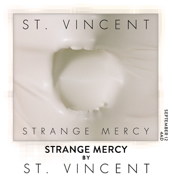 Strange Mercy by St. Vincent