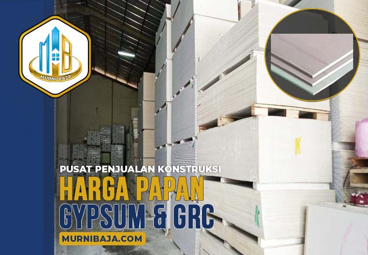 Harga Gypsum, Grc Board dan Hollow Plafon