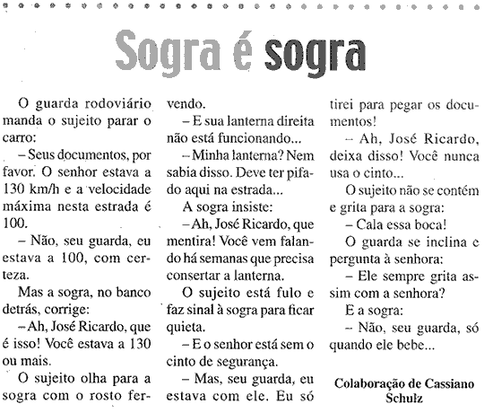 Sogra é sogra e vice e versa