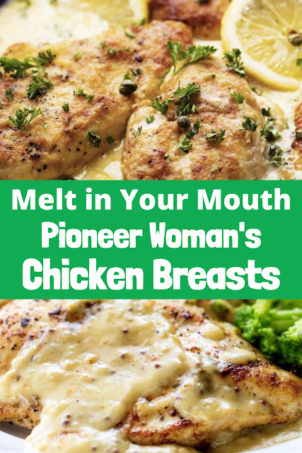Pioneer Woman's Best Chicken Breasts - Dinner Recipesz