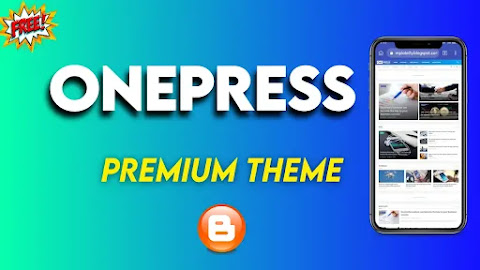 Onepress Premium Blogger Template free download 