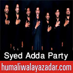 https://aliwalayazadar.blogspot.com/2020/09/syed-adda-party-nohay-2021.html