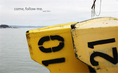 Come, Follow Me (Mark 10:21)