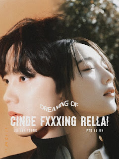 Mơ Ước Lọ Lem - Dreaming of Cinde Fxxing Rella (2024)