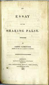 an essay on the shaking palsy james parkinson
