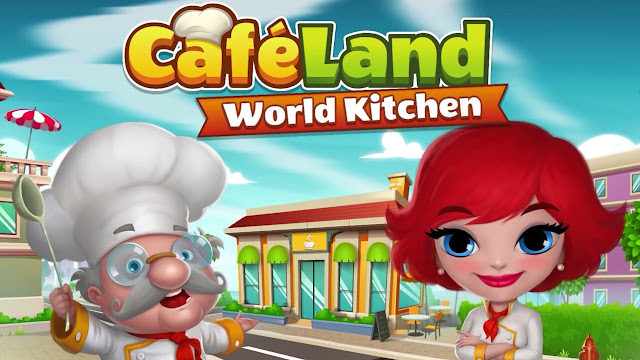 Cafeland : World Kitchen - Mod Apk, Unlimited Money (Latest Version)