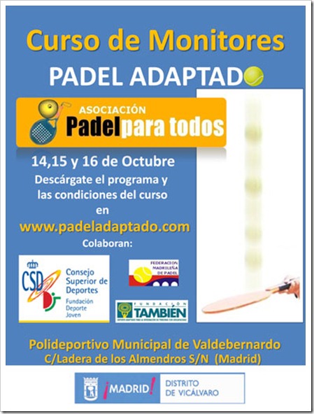 Curso para Monitores Pádel Adaptado en Madrid: 14, 15 y 16 de octubre. Pádel Para Todos