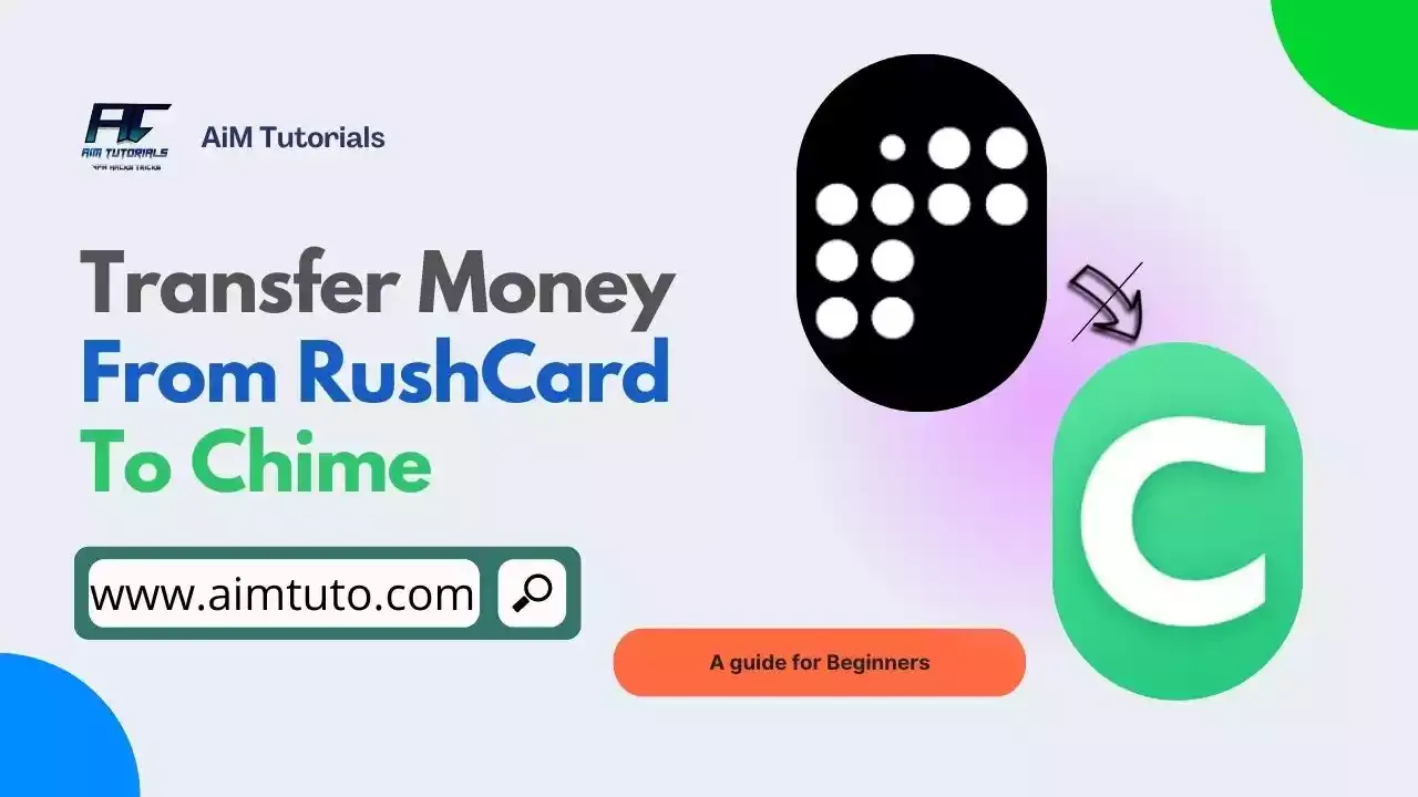 how to transfer money from rushcard to chime