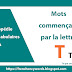 Les mots qui commencent par T, TA-TN, Tri par ordre alphabétique