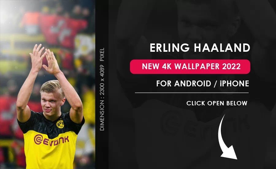 Erling Haaland 4k Wallpapers with Borussia Dortmund for smartphone android or iPhone