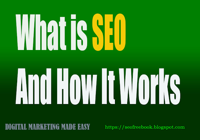 What is SEO And How It Works