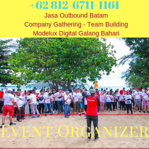 Outbound Batam Jasa Company Gathering Team   Building Perusahaan