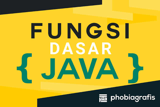 Fungsi Dasar Bahasa Pemrograman Java