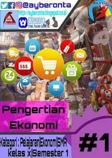 Baca definisi/pengertian Ekonomi secara etimologi dan Menurut Para Ahli. Definisi/pengertian/arti Ekonomi menurut Mankiw, P.A Samuelson, Amwal, Khursid Ahmad,  Khursid Ahmad, Aristoteles, Samuekon, Lipsey, M. Manullang, Von Neumann dan Mogenster,dan Alfred Marshal.[WAO Tiperial - Ayberonta]-[Tutorial, Blog, dan Pelajaran, serta E-book]