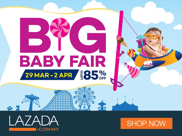 LAZADA  Big Baby Fair Diskaun Sehingga 85 Cerita 