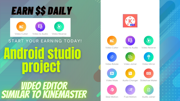 how to create video editing app in android studio like kinemaster | free source code