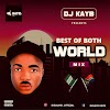 Dj KayB - Best Of Both World Mixtape 