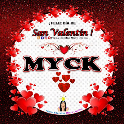 Feliz Día de San Valentín - Nombre Myck