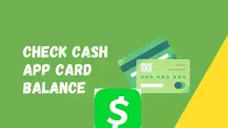 Check Cash App Card Balance