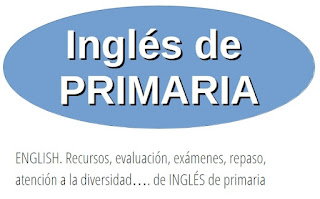  ENGLISH. Recursos, evaluación, exámenes, repaso, atención a la diversidad de Inglés de Primaria