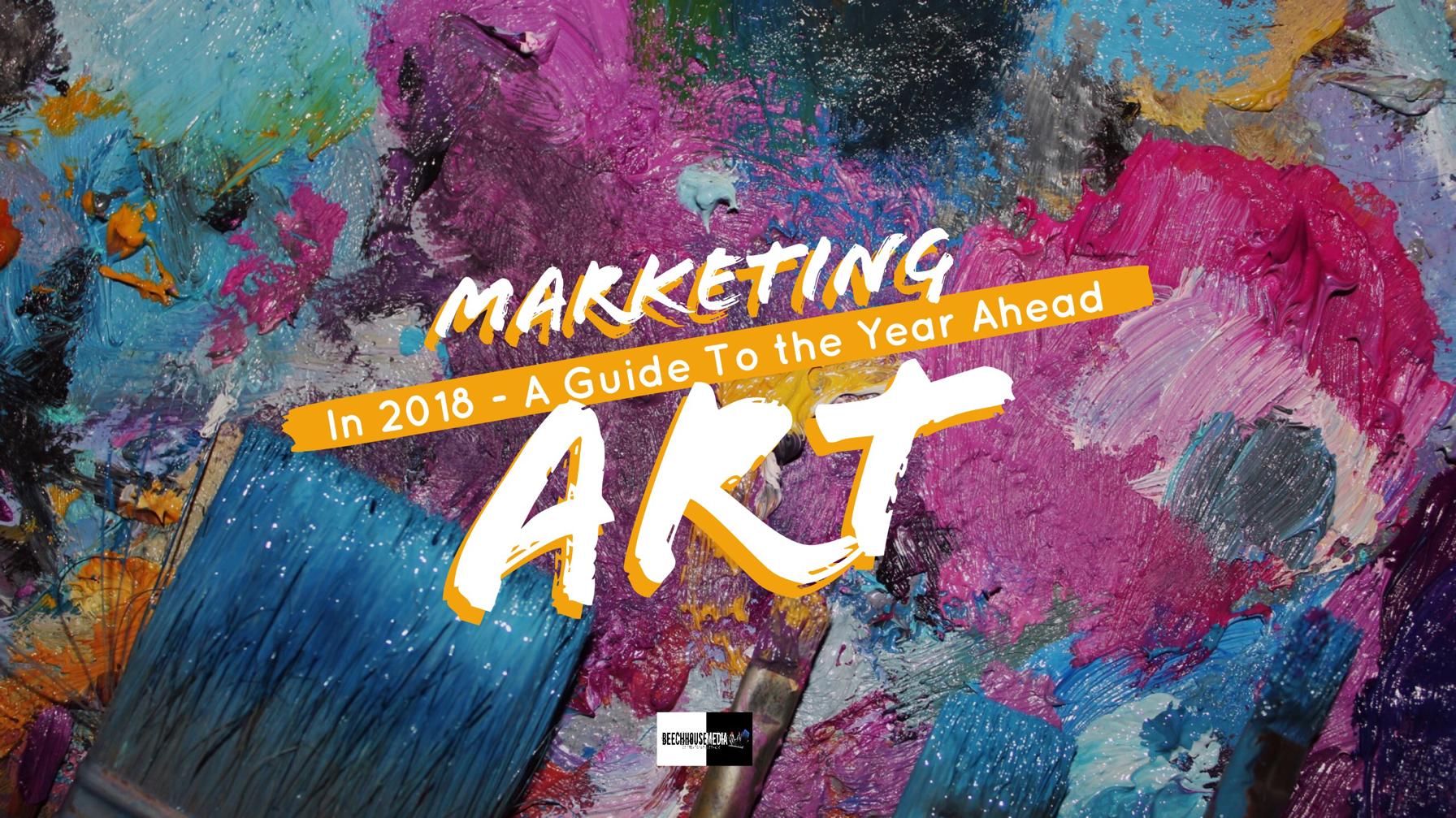 marketing art 2018 the year ahead