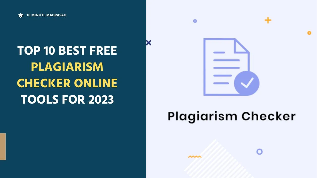 Top 10 Best free plagiarism checker Online Tools For 2023