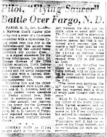 Article presented by www.theufochronicles.com entitled, Pilot, 'Flying Saucer' Battle Over Fargo, N.D., published on  10-2-1948
