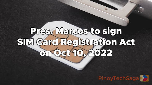 Pres. Marcos to sign SIM Card Registration Act on Oct 10, 2022