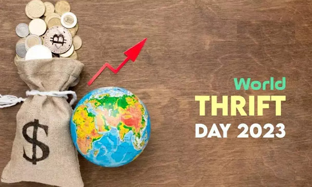 WORLD THRIFT DAY 2023 - 30th OCTOBER / உலக சிக்கன நாள் 2023 - 30 அக்டோபர்