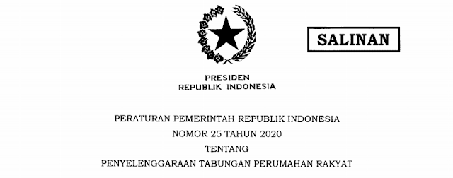 Peraturan Pemerintah (PP) Nomor 25 Tahun 2020 Tentang Penyelenggaraan Tabungan Perumahan Rakyat (Tapera)
