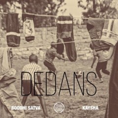 (Ancestral Soul) Boddhi Satva, Kaysha - Dedans (2019)