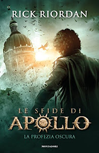 ©ScARicA. La profezia oscura. Le sfide di Apollo: 2 PDF di Mondadori