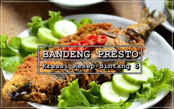  bandeng-presto-kreasi-resep-bintang-5