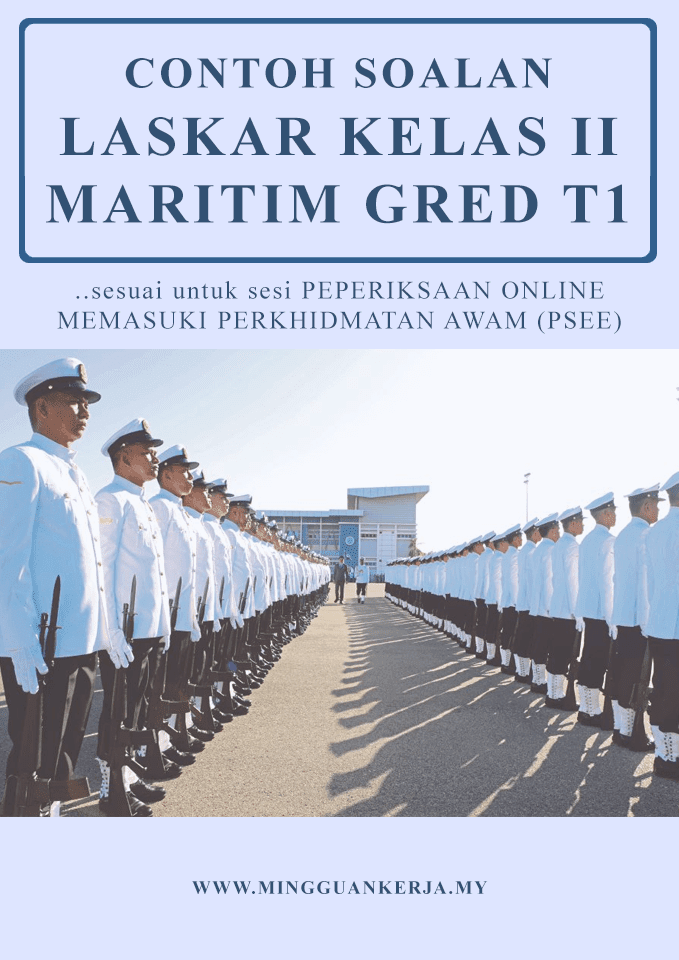 Contoh Soalan Laskar Kelas II Maritim Gred T1 Agensi 