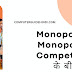 Monopoly और Monopolistic Competition के बीच अंतर