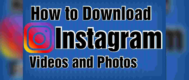 How to Download Instagram videos