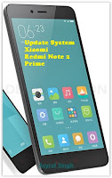 Update System / ROM MIUI On Xiaomi Redmi Note 2 Prime.