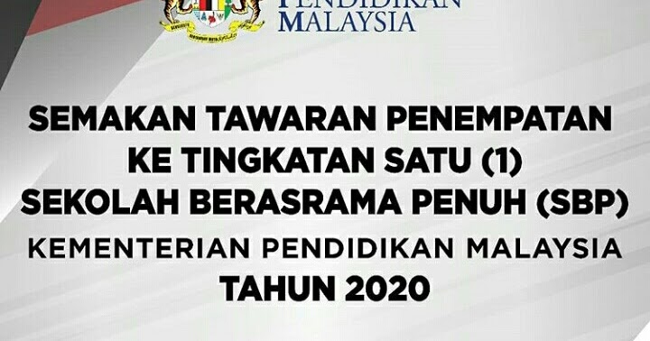 Semakan Tawaran Penempatan ke Tingkatan Satu (1) SBP