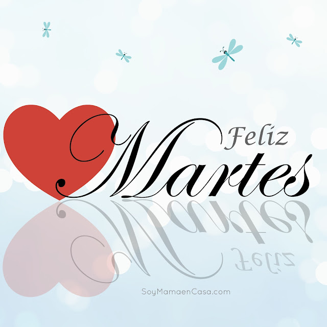 feliz Martes - Corazones y Libélulas