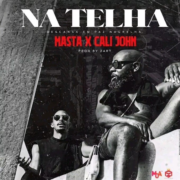 Masta Feat Cali Djohn - Na Telha [Homenagem Ao Nagrelha] Prod Zart (Rap)