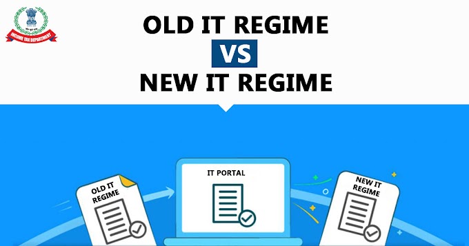 Old vs New Tax Regime - Know which regime is better for your salary 