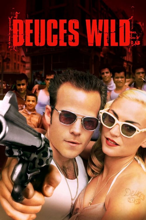 Download Deuces Wild 2002 Full Movie With English Subtitles