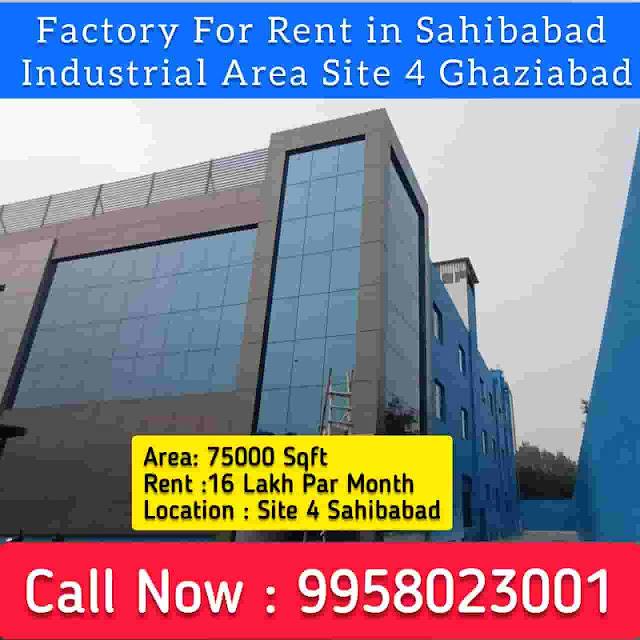 75,000 Sqft Factory for Rent in Sahibabad Industrial Area