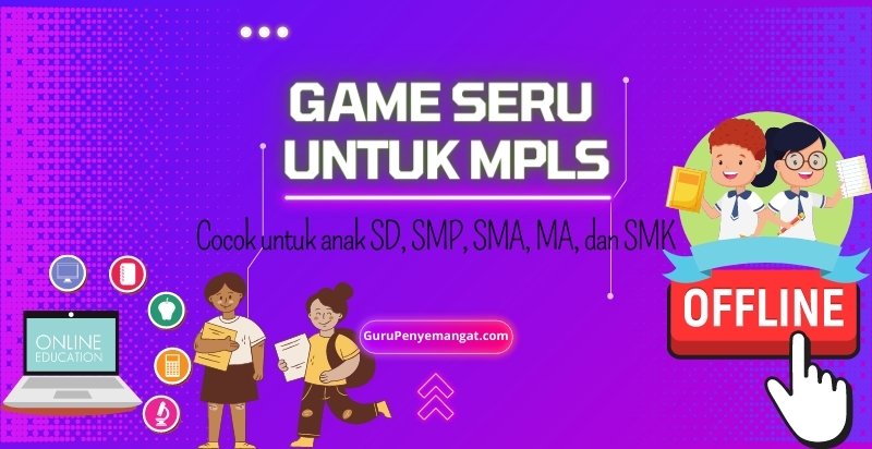 Game Seru untuk MPLS Online dan Offline