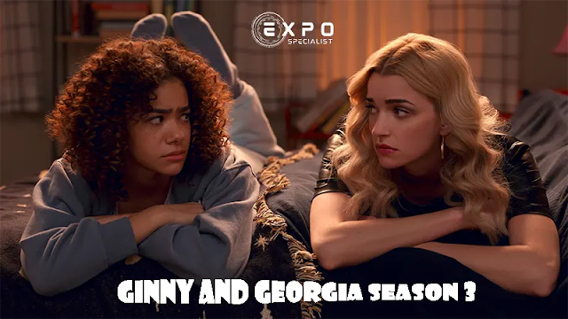 The Intriguing Journey Continues: Ginny and Georgia Season 3
