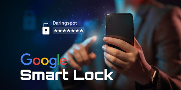 Cara Membuka Google Smart Lock di Android